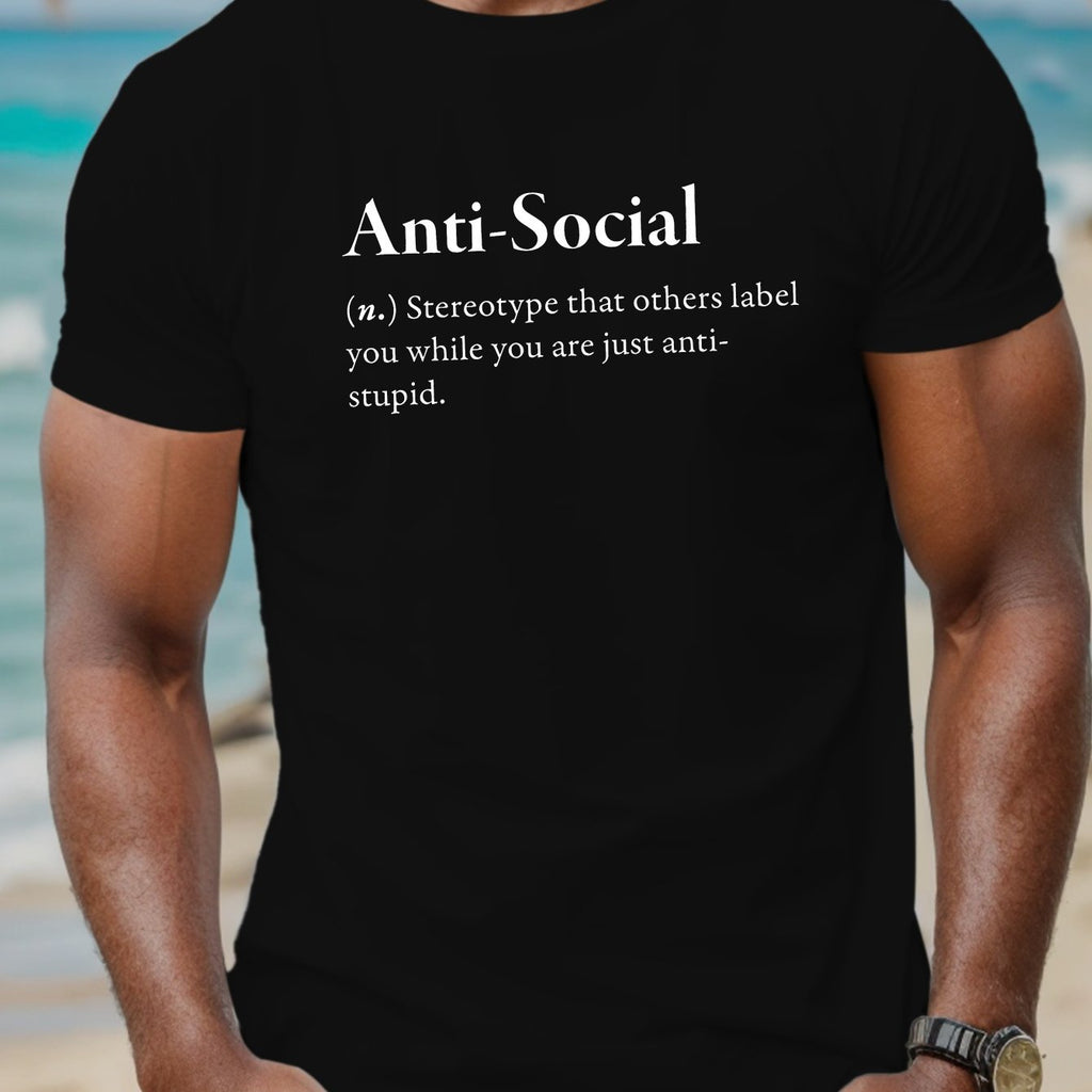 Anti Social Print, Men's Crew Neck Short Sleeve T-shirt, Stylish & Trendy & Cozy For Casual Summer Wear
